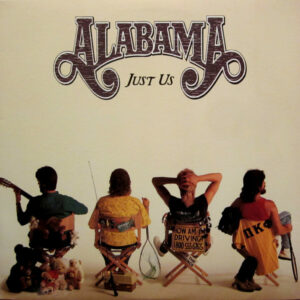 Alabama - Just Us Vinyl LP (LP Record, Album)