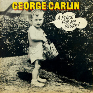 George Carlin - A Place For My Stuff Vinyl LP (LP Record, Album)