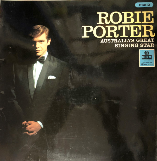 Robie Porter - Robie Porter Australia's Great Singing Star (LP, Mono)