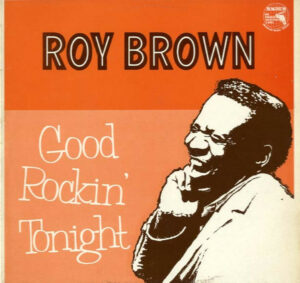 Roy Brown - Good Rockin Tonight Viny LP (LP Record)