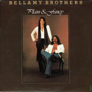 Bellamy Brothers - Plain & Fancy Vinyl LP (LP Record, Album)