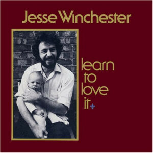 Jesse Winchester - Learn To Love It Vinyl LP (LP Record, Album)