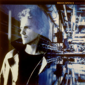 Brian Spence - Reputation Vinyl LP (LP Record, Album)