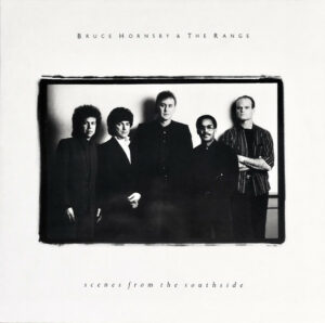 Bruce Hornsby and The Range - Scenes From The Southside Vinyl LP (LP Record, Album)
