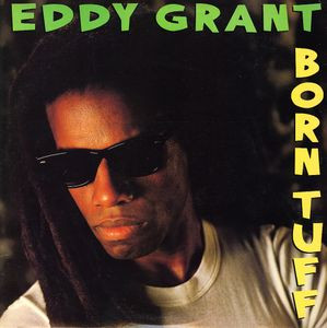 Eddy Grant - Born Tuff Vinyl LP (LP Record)