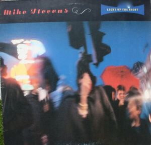 Mike Stevens - Light Up The Night Vinyl LP (LP Record, Album)