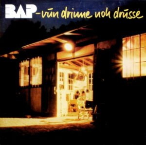 BAP - Vun Drinne Noh Drusse Vinyl LP (LP Record, Album, Gatefold)