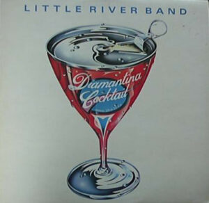Little River Band - Diamantina Cocktail Vinyl LP (LP Record, Album)