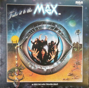 Aka The Max Demian Band - Take It To The Max Vinyl LP (LP Record, Album)