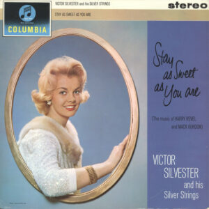 Victor Silvester and His Silver Strings - Stay As Sweet As You Are Vinyl LP (LP Record, Album)