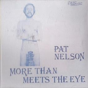 Pat Nelson - More Than Meets The Eye Vinyl LP (LP Record, Album)