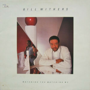Bill Withers - Watching You Watching Me Vinyl LP (LP Record, Album)