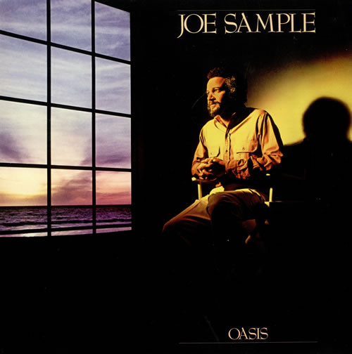 Joe Sample - Oasis Vinyl LP (LP Record, Album)