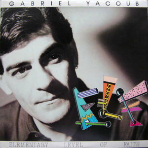 Gabriel Yacoub - Elementary Level Of Faith Vinyl LP (LP Record, Album)