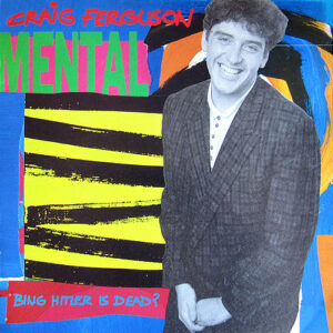 Craig Ferguson - Mental Bing Hitler Is Dead? (LP)