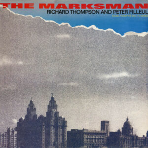 Richard Thompson And Peter Filleul - The Marksman - Music From The BBC TV Series Vinyl LP (LP Record, Album)