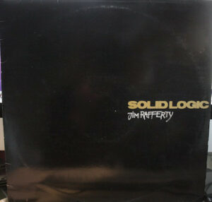 Jim Rafferty - Solid Logic Vinyl LP (LP Records, Album)