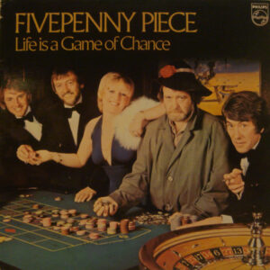 The Fivepenny Piece - Life Is A Game Of Chance Viny LP (LP Record)