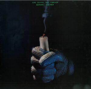 Bernard Szajner / Zed - Some Deaths Take Forever Vinyl LP (LP Record, Album)