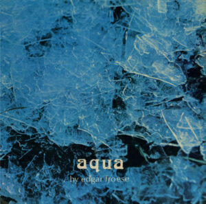 Edgar Froese - Aqua Vinyl LP (LP Record, Album, Gatefold)