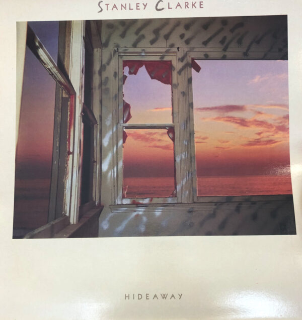 Stanley Clarke - Hideaway Vinyl LP (LP Record, Album)