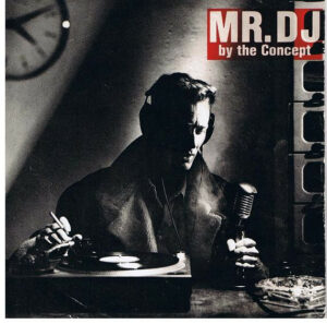The Concept - Mr. D.J. 7 Inch Vinyl Single (7 Inch Record) (45 Record)