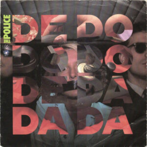 The Police - De Do Do Do, De Da Da Da 7 Inch Vinyl Single (7 Inch Record)