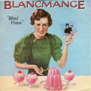 Blancmange - Blind Vision 7 Inch Vinyl Single (7 Inch Record, Single) (45 Record)