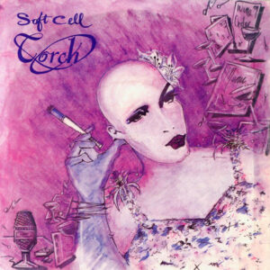 Soft Cell - Torch 7 Inch Vinyl Single (7 Inch Record, Single) (45 Record)