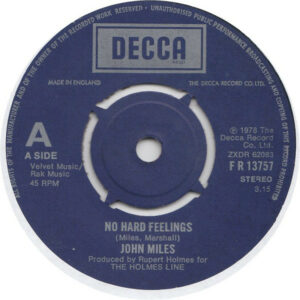 John Miles - No Hard Feelings 7 Inch Vinyl Single (7 Inch Record) (45 Record)