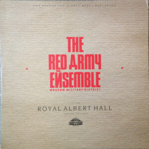 The Alexandrov Red Army Ensemble - The Red Army Ensemble At The Royal Albert Hall 12 Inch Vinyl (12 Inch Record, Album)