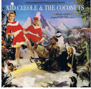 Kid Creole and The Coconuts - Christmas In B'Dilli Bay 7 Inch Vinyl Single (7 Inch Record) (45 Record)