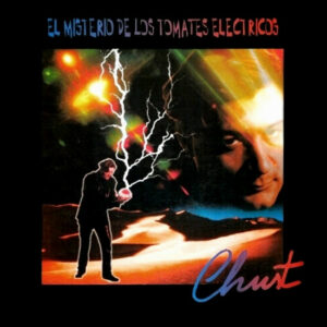 Chust - El Misterio De Los Tomates Electricos 12 Inch Vinyl Single (12 Inch Record)