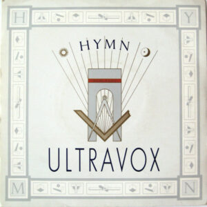 Ultravox - Hymn 7 Inch Vinyl Single (7 Inch Record) (45 Record)