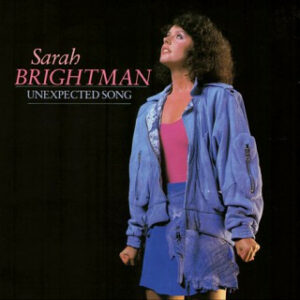 Sarah Brightman - Unexpected Song 7 Inch Vinyl Single (7 Inch Record) (45 Record)