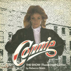 Rebecca Storm - The Show (Theme From Connie) 7 Inch Vinyl Single (7 Inch Record)