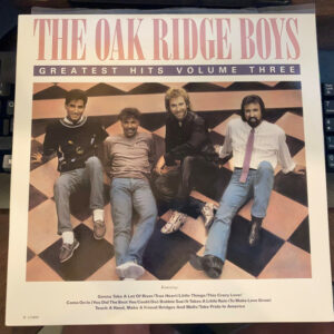 The Oak Ridge Boys - Greatest Hits Volume Three Vinyl LP (LP Record, Compilation)