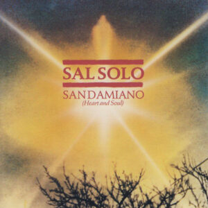 Sal Solo - San Damiano (Heart And Soul) 7 Inch Vinyl Single (7 Inch Record) (45 Record)