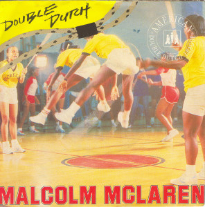 Malcolm McLaren - Double Dutch 7 Inch Vinyl Single Single (7 Inch Record)