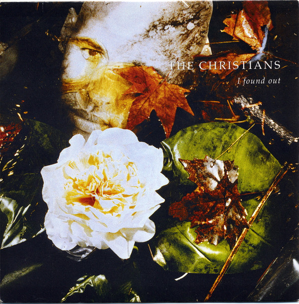 The Christians - I Found Out 7 Inch Vinyl Single (7 Inch Record) (45 Record)