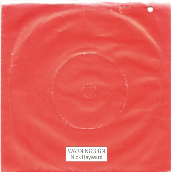 Nick Heyward - Warning Sign 7 Inch Vinyl Single (7 Inch Record)