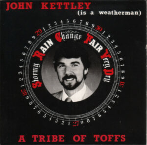 A Tribe Of Toffs - John Kettley (Is A Weatherman) 7 Inch Vinyl Single (7 Inch Record)