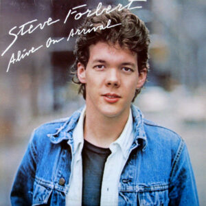 Steve Forbert - Alive On Arrival Vinyl LP (LP Record, Album)