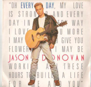 Jason Donovan - Every Day 7 Inch Vinyl Single (7 Inch Record) (45 Record)