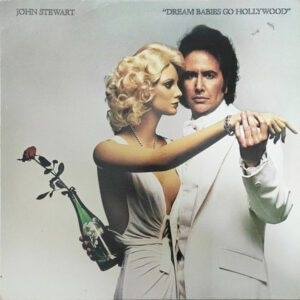 John Stewart - Dream Babies Go Hollywood Vinyl LP (LP Record, Album)