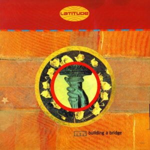 Latitude - Building A Bridge 12 Inch Vinyl Single (12 Inch Record)