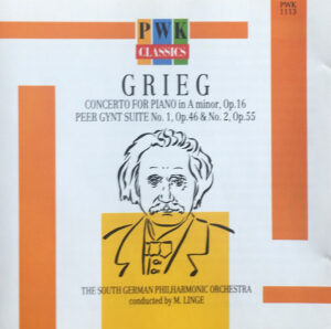 Edvard Grieg - Concerto For Piano In A Minor, Op. 16 / Peer Gynt Suite No. 1, Op. 46 and No. 2, Op. 55 (CD, Compilation)
