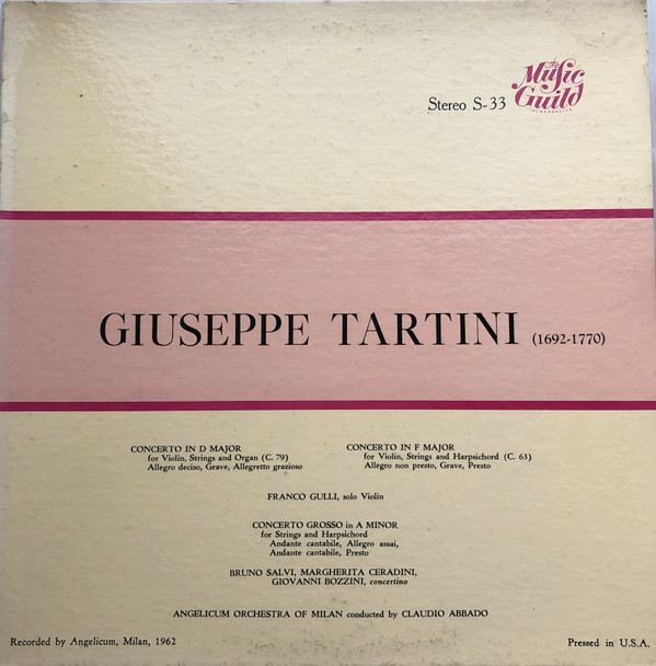Giuseppe Tartini – Franco Gulli ; Bruno Salvi, Margherita Ceradini, Giovanni Bozzini ; Angelicum Orchestra Of Milan, Claudio Abbado - Concerto In D Major / Concerto In F Major / Concerto Grosso In A Minor Vinyl LP (LP Record, Gatefold)