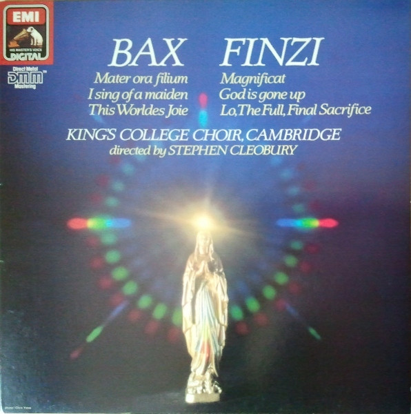 Bax, Finzi ; King's College Choir, Cambridge - Mater Ora Ffilium, I Sing Of A Maiden, This Worldes Joie, Magnificat, God Is Gone Up, Lo, The Full Final Sacrifice Vinyl LP (LP Record, Gatefold)