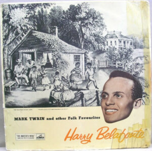 Harry Belafonte - "Mark Twain" And Other Folk Favorites (LP, Album, Mono)